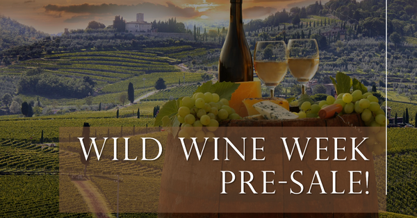 Wild Wine Week Fall 2024 Pre-sale
