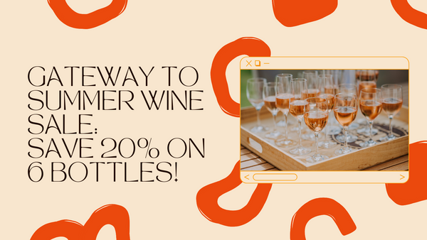 Gateway to Summer Wine Sale