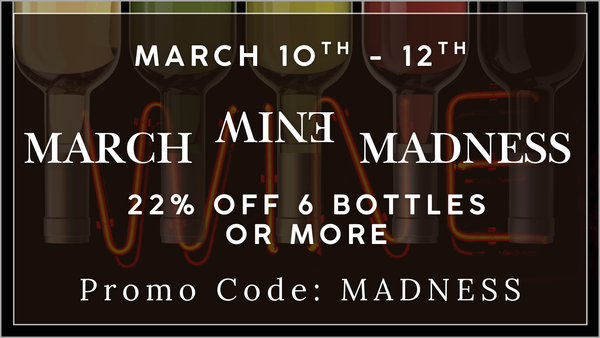 MARCH WINE MADNESS