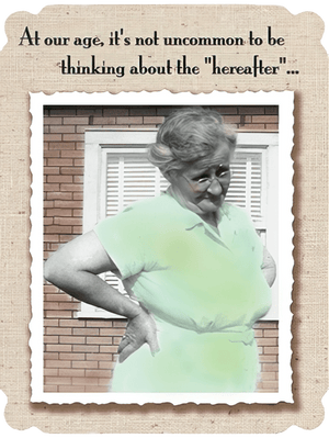 AT OUR AGE, IT'S NOT UNCOMMON