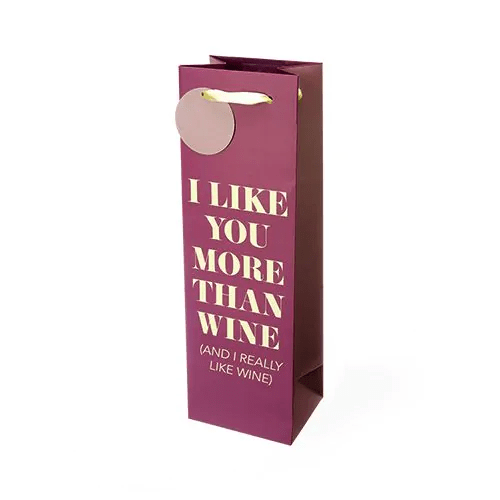 I LIKE YOU MORE THAN WINE SINGLE BOTTLE WINE BAG