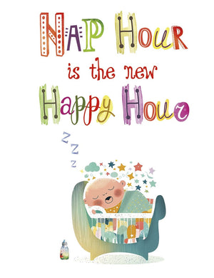 NAP HOUR IS THE NEW HAPPY HOUR