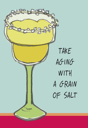 TAKING AGING WITH A GRAIN OF SALT