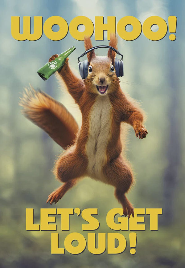 WOOHOO! LET'S GET LOUD!